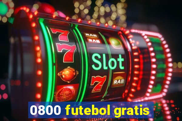 0800 futebol gratis